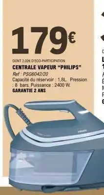 E.Leclerc CENTRALE VAPEUR PHILIPS offre