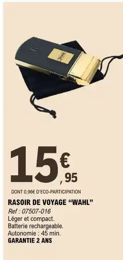 E.Leclerc RASOIR DE VOYAGE “WAHL” offre
