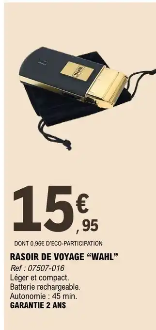 E.Leclerc RASOIR DE VOYAGE “WAHL” offre