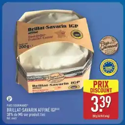 ALDI BRILLAT-SAVARIN AFFINÉ IGP offre