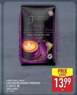 ALDI GOURMET FINEST CUISINE CAFE GRAINS ORIGINE HONDURAS ET BRÉSIL offre