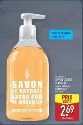 ALDI SAVON LE NATUREL EXTRA PUR DE MARSEILLE offre