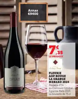 Super U Fleurie aop rouge la grange menard 2024 offre