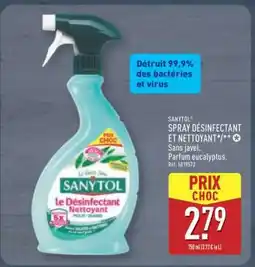 ALDI SANYTOL SPRAY DÉSINFECTANT ET NETTOYANT offre