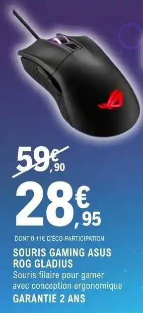 E.Leclerc SOURIS GAMING ASUS ROG GLADIUS offre