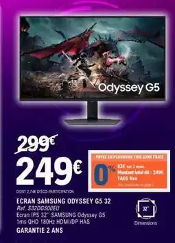 E.Leclerc ECRAN SAMSUNG ODYSSEY G5 32 offre