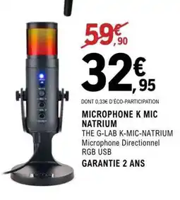 E.Leclerc MICROPHONE K MIC NATRIUM offre