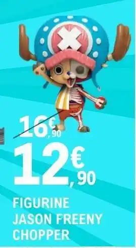 E.Leclerc FIGURINE JASON FREENY CHOPPER offre