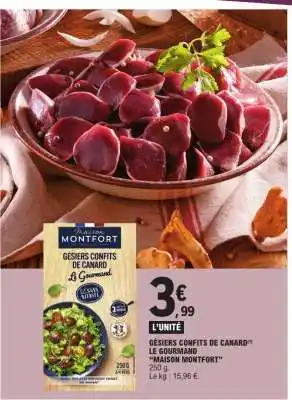 E.Leclerc GÉSIERS CONFITS DE CANARD LE GOURMAND MAISON MONTFORT offre
