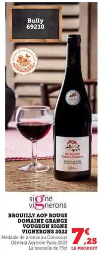 Super U Brouilly aop rouge domaine grange vougeon signe vignerons 2022 offre
