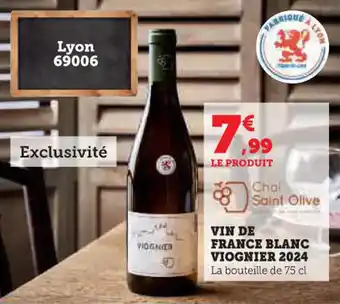 Super U Vin de france blanc viognier 2024 offre