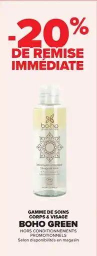 Carrefour Gamme de soins corps & visage boho green offre