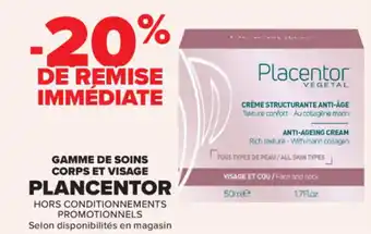 Carrefour Gamme de soins corps et visage plancentor offre