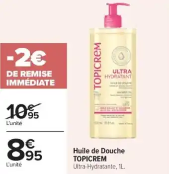 Carrefour Huile de douche topicrem offre