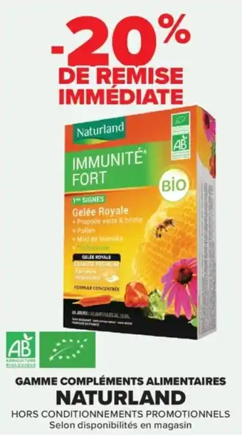 Carrefour Gamme compléments alimentaires naturland offre