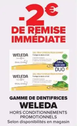 Carrefour Gamme de dentifrices weleda offre