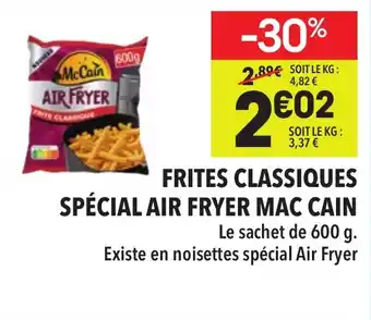 Supeco Frites classiques spécial air fryer mac cain offre