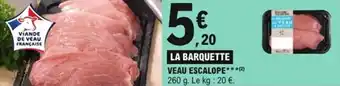 E.Leclerc Express Veau escalope offre
