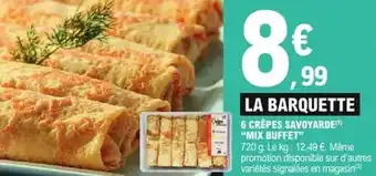 E.Leclerc Express 6 crêpes savoyarde mix buffet offre