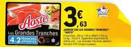 E.Leclerc Express Jambon cru les grandes tranches aoste offre