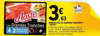 E.Leclerc Express Jambon cru les grandes tranches aoste offre