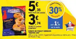 E.Leclerc Express Donuts de poulet surgelés maître coq offre