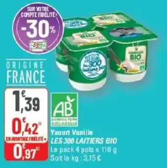 G20 Yaourt vanille les 300 laitiers bio offre
