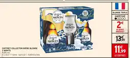 Intermarché 3 MONTS Coffret Collector Bière Blonde offre