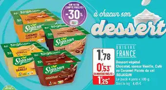 G20 Dessert végétal chocolat saveur vanille café ou caramel pointe de sel sojasun offre