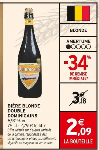 Intermarché DOMINICAINS Bière Blonde Double offre