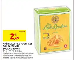 Intermarché Eugene Blond Apérigaufres fourrées gouda/cumin offre