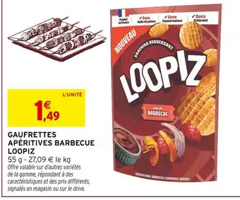 Intermarché LOOPIZ Gaufrettes apéritives barbecue offre