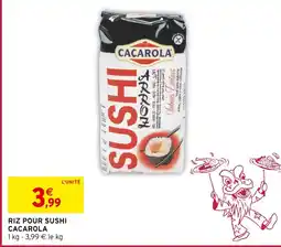 Intermarché Express CACAROLA Riz pour sushi offre