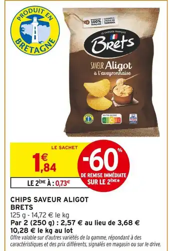 Intermarché BRETS Chips Saveur Aligot offre