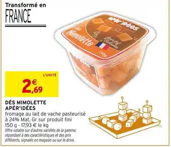 Intermarché APÉR'IDÉES Dés mimolette offre