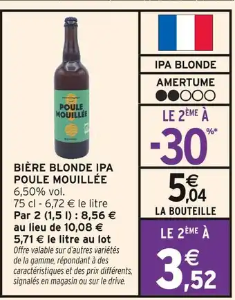 Intermarché POULE MOUILLÉE Bière Blonde IPA offre