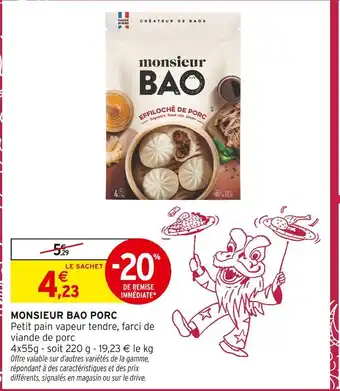 Intermarché Express Monsieur Bao Porc offre