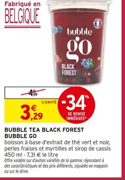 Intermarché Express BUBBLE GO Bubble Tea Black Forest offre