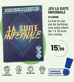 JouéClub Jeu La Suite Infernale offre