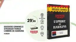JouéClub Asmodee / Stranger Things Dossiers Criminels Stranger Things L'Ombre de Hawkins offre