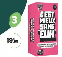 JouéClub C'est mieux sans 'Euh' offre