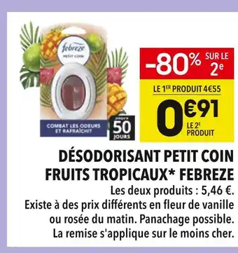 Supeco Febreze Désodorisant Petit Coin Fruits Tropicaux offre