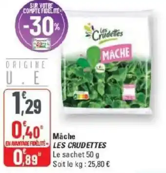 G20 Mâche les crudettes offre