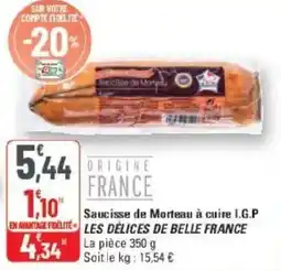 G20 Saucisse de morteau à cuire les délices de belle france offre