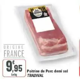 G20 Poitrine de porc demi sel tradival offre