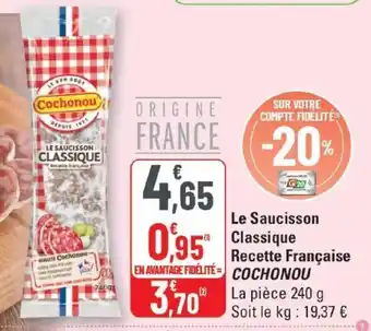 G20 Le saucisson classique recette française cochonou offre