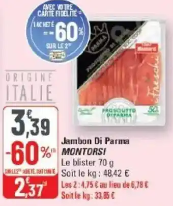 G20 Jambon di parma montorsi offre