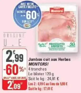 G20 Jambon cuit aux herbes montorsi offre