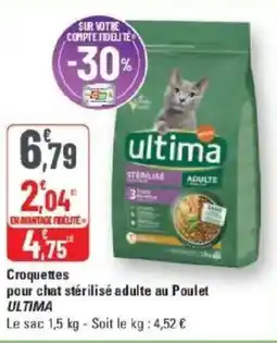 G20 Croquettes pour chat stérilisé adulte au poulet ultima offre