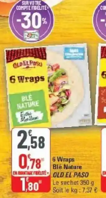 G20 6 wraps blé nature old el paso offre